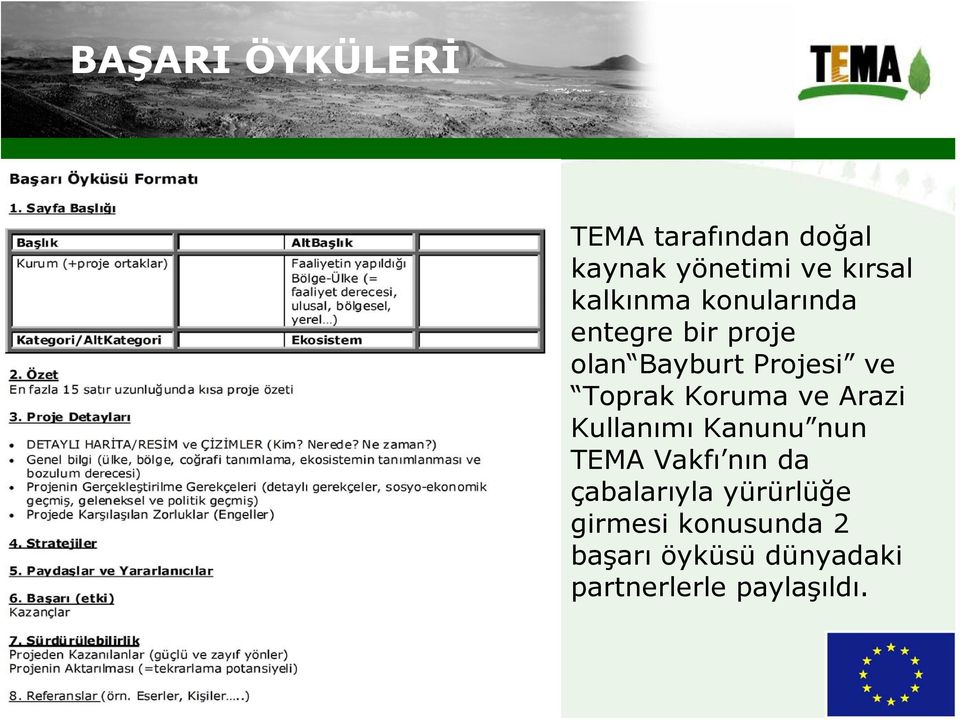 Koruma ve Arazi Kullanımı Kanunu nun TEMA Vakfı nın da çabalarıyla