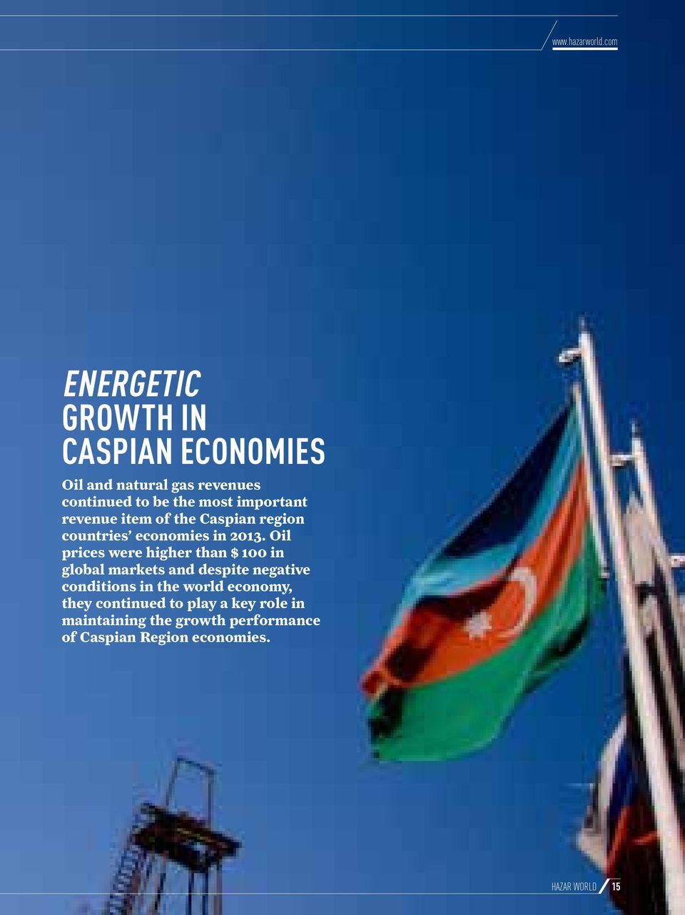 important revenue item of the Caspian region countries economies in 2013.