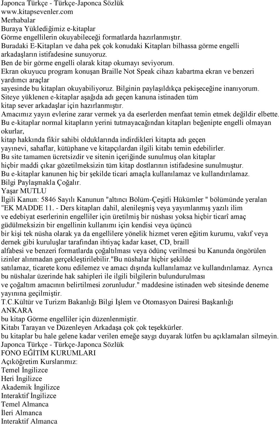 kitap okurlar, Bu site tamamen ücretsizdir Bu e- - "EK MADDE 11.