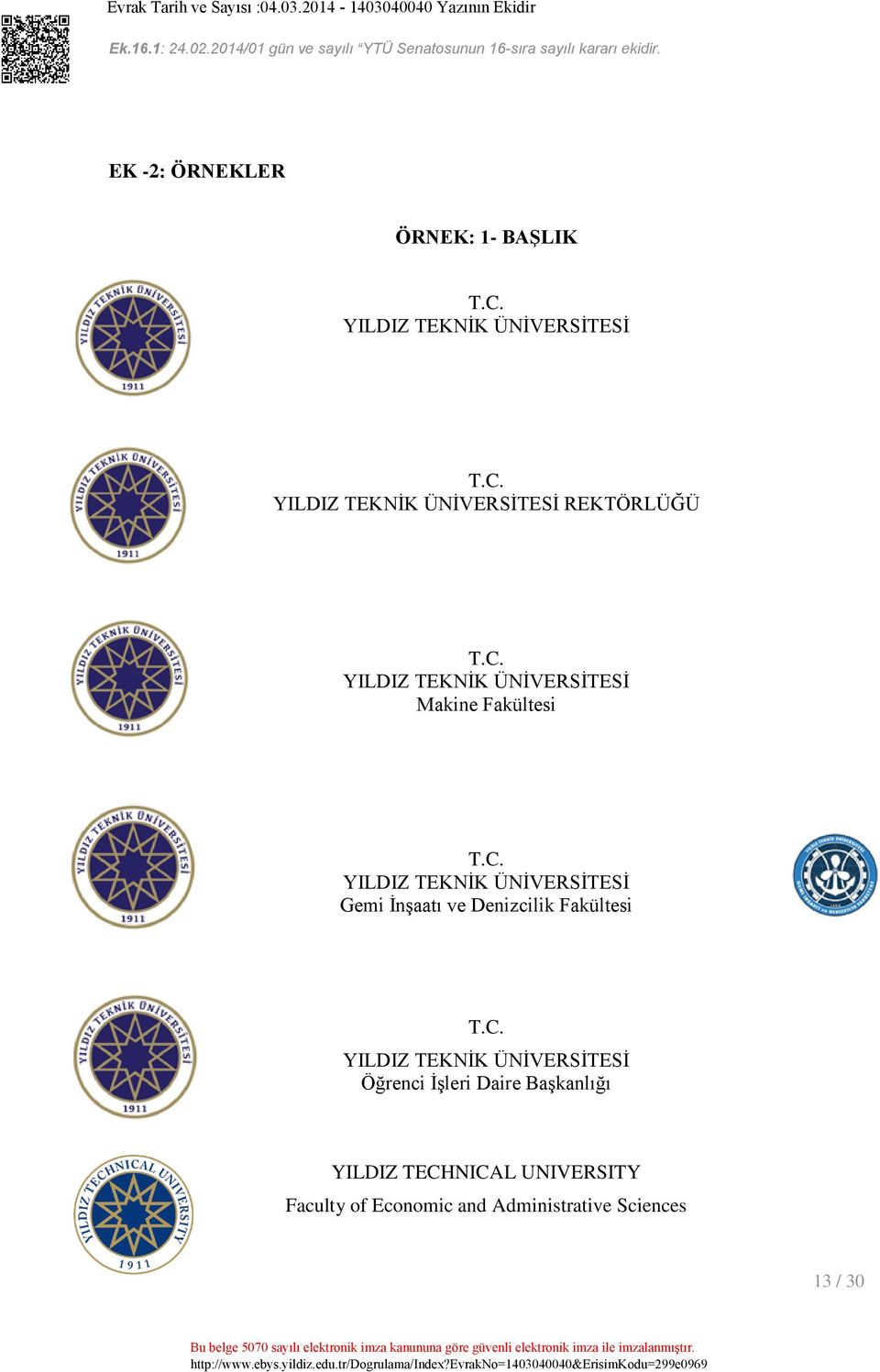 C. YILDIZ TEKNİK ÜNİVERSİTESİ Öğrenci İşleri Daire Başkanlığı YILDIZ TECHNICAL UNIVERSITY