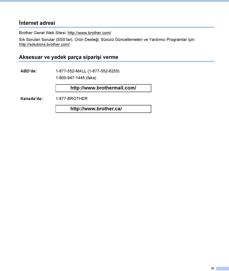 Programlar için: http://solutions.brother.