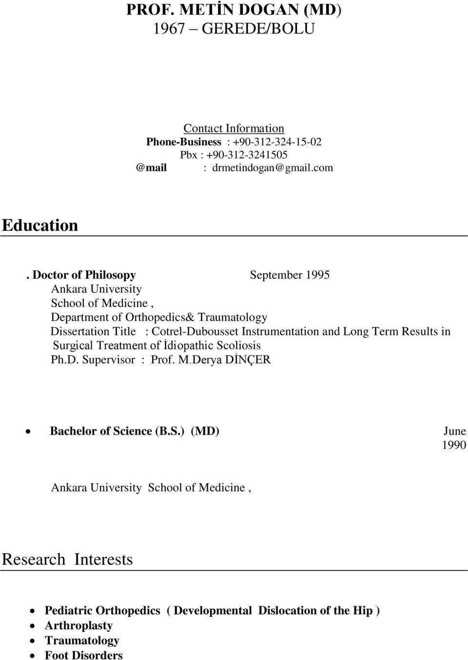 Instrumentation and Long Term Results in Su