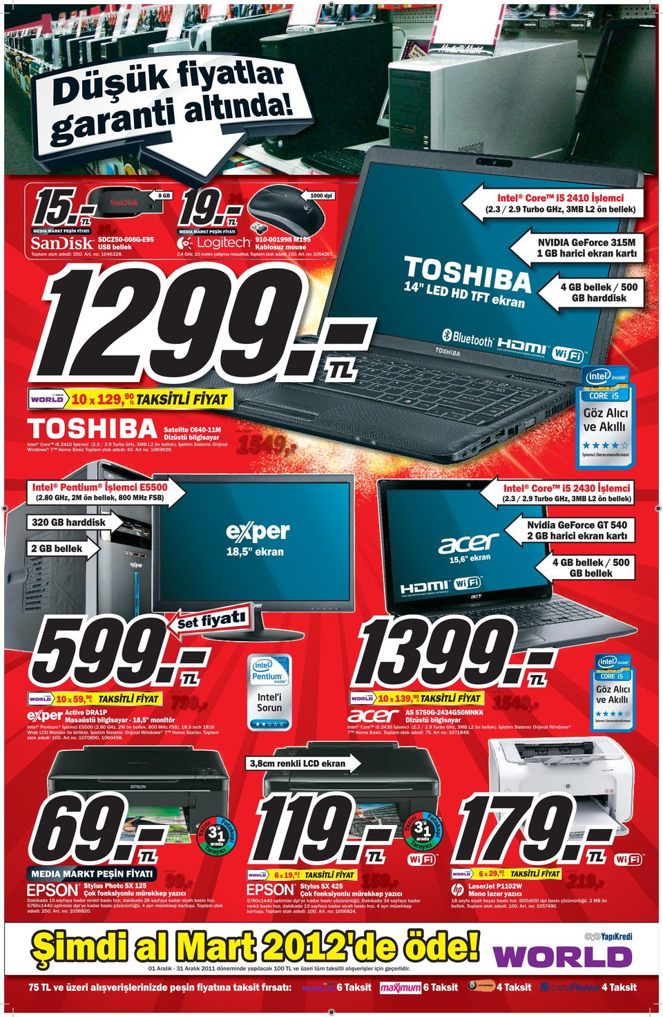 14" LED HD 4 GB bellek / 500 GB harddisk TFT ekra 10 129, TAKSİİ FİYAT Satelite C640-11M Itel Core i5 2410 İşlemci (2.3 / 2.