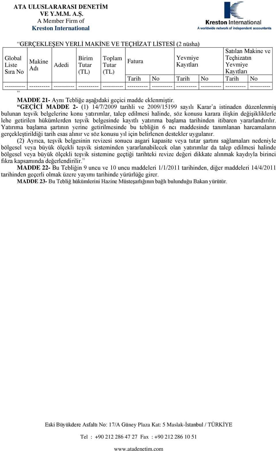 DD 22- Bu Tğ 9 ucu v 10 ucu 1/1/2011 h, ğ 14/4/2011 h gç k ü yy h yüüüğ g. DD 23- Bu Tğ hükü H üşğ ğ uuuğu Bk yüüü.