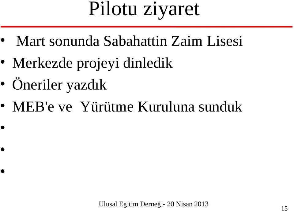 Öneriler yazdık MEB'e ve Yürütme Kuruluna