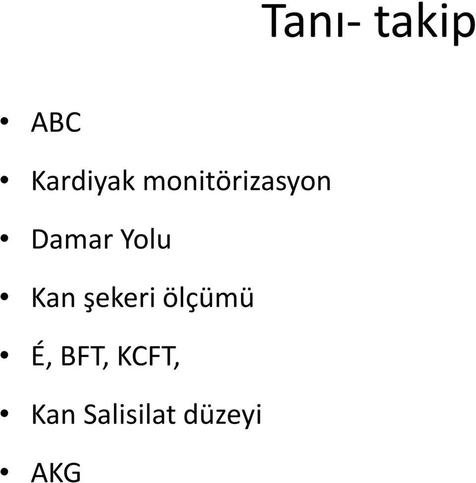 Kan şekeri ölçümü É, BFT,