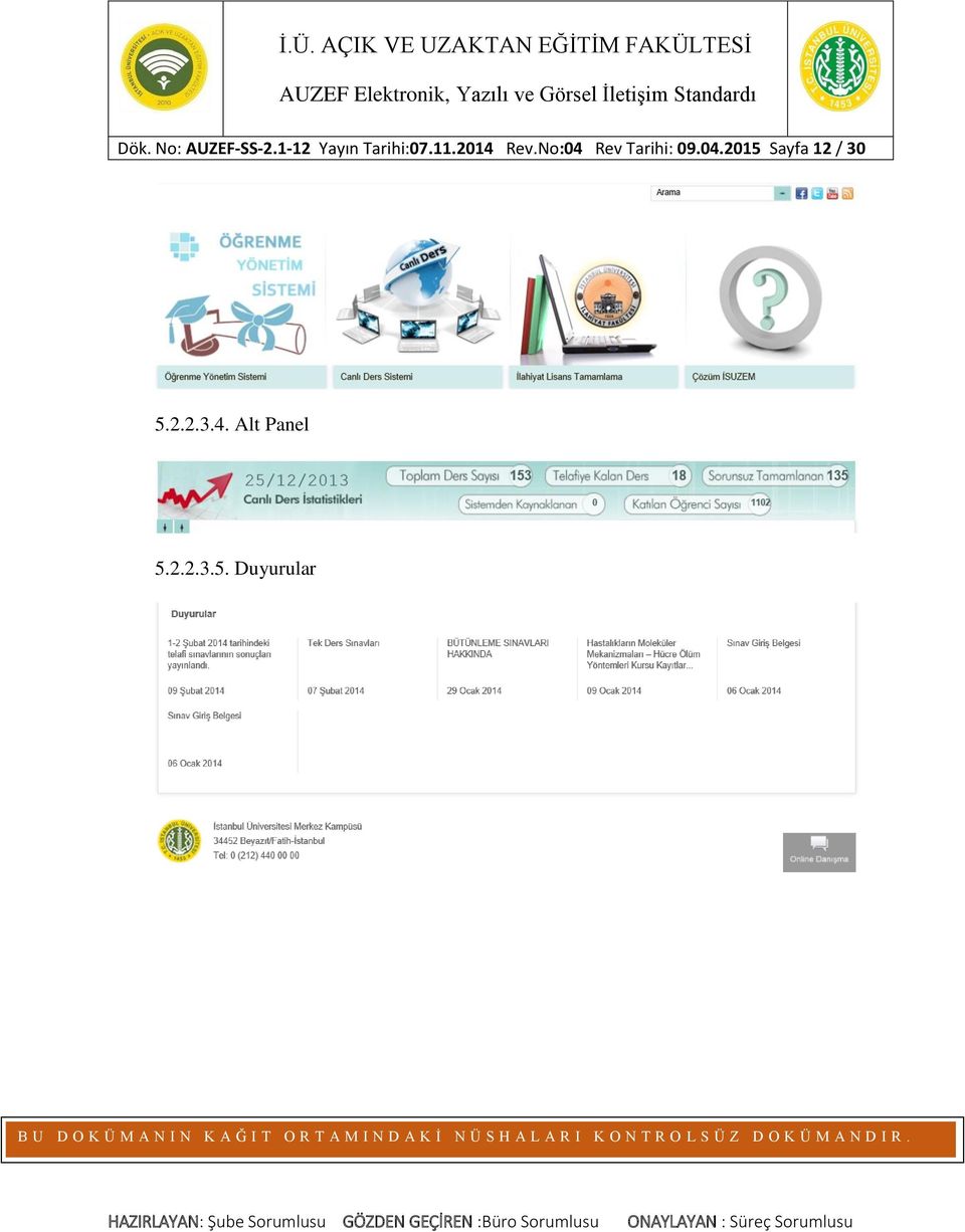 No:04 Rev Tarihi: 09.04.2015 Sayfa 12 / 30 5.