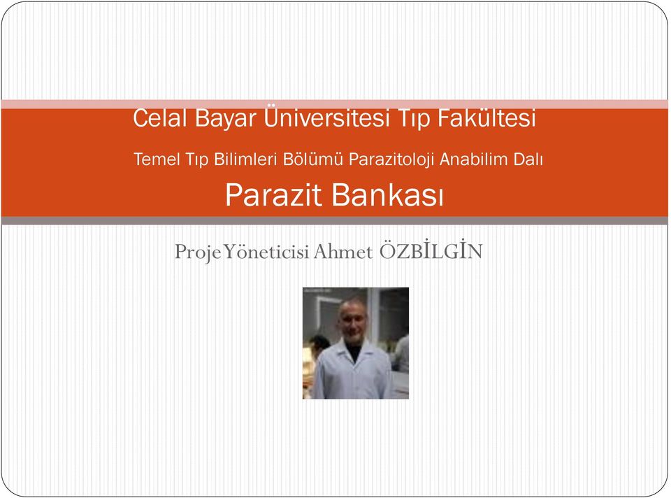 Bölümü Parazitoloji Anabilim Dalı