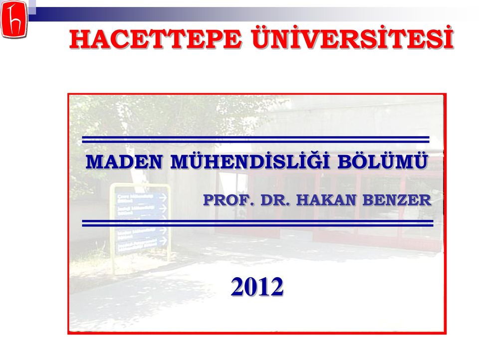 MÜHENDİSLİĞİ