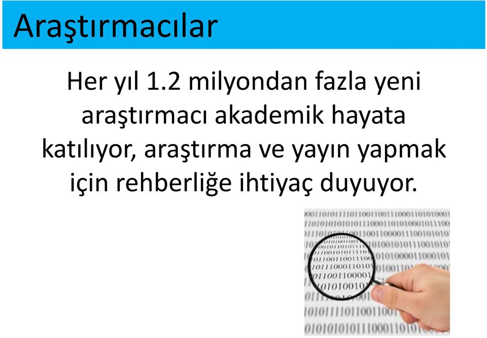 akademik hayata katılıyor, araştırma