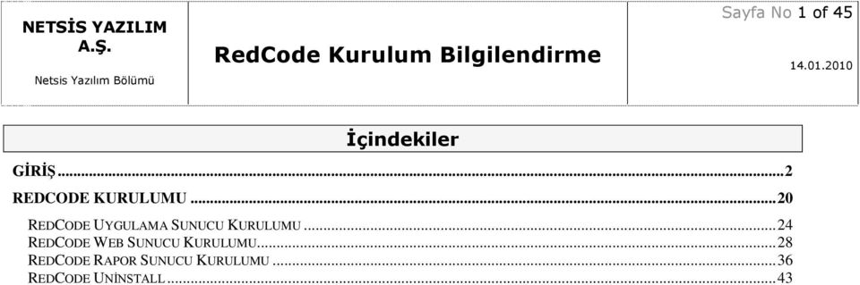 .. 20 REDCODE UYGULAMA SUNUCU KURULUMU.