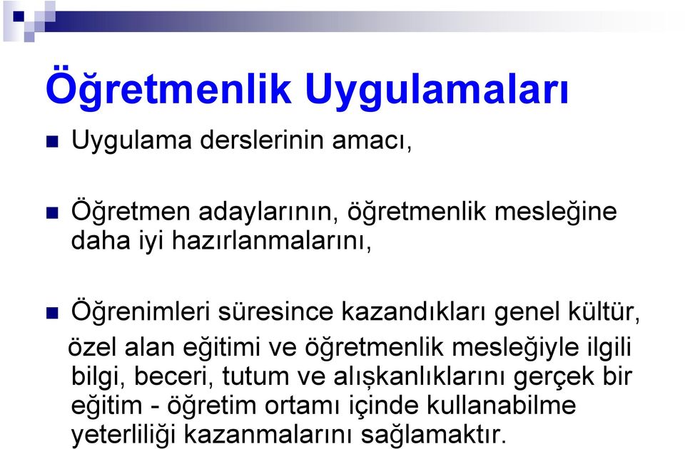 özel alan e itimi ve ö retmenlik mesle iyle ilgili bilgi, beceri, tutum ve al kanl klar