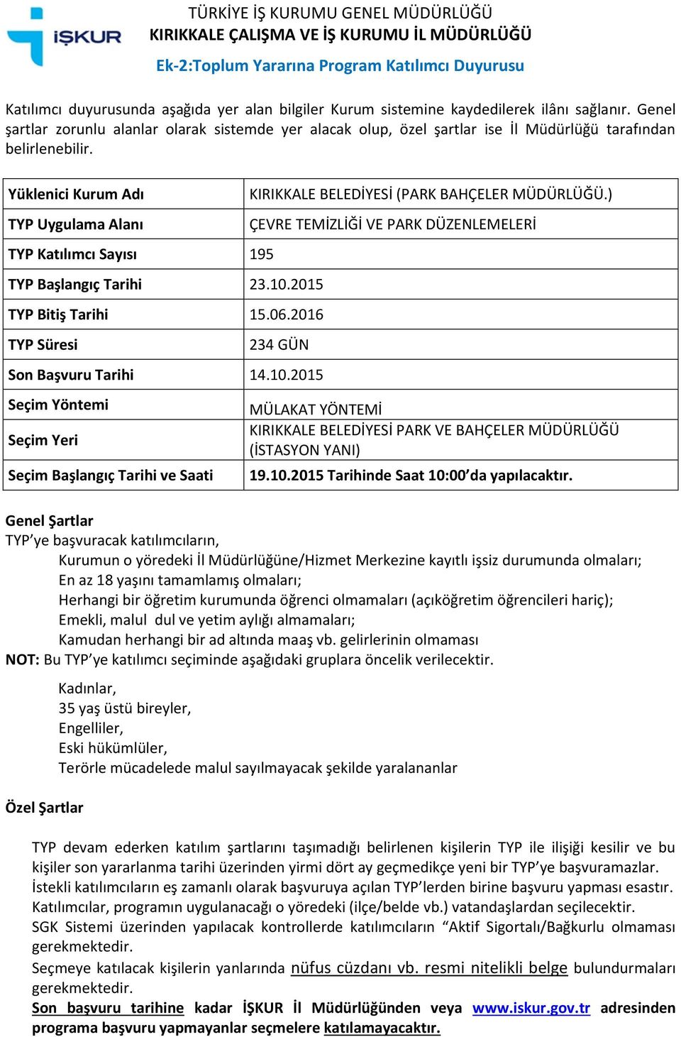 ) ÇEVRE TEMİZLİĞİ VE PARK DÜZENLEMELERİ KIRIKKALE