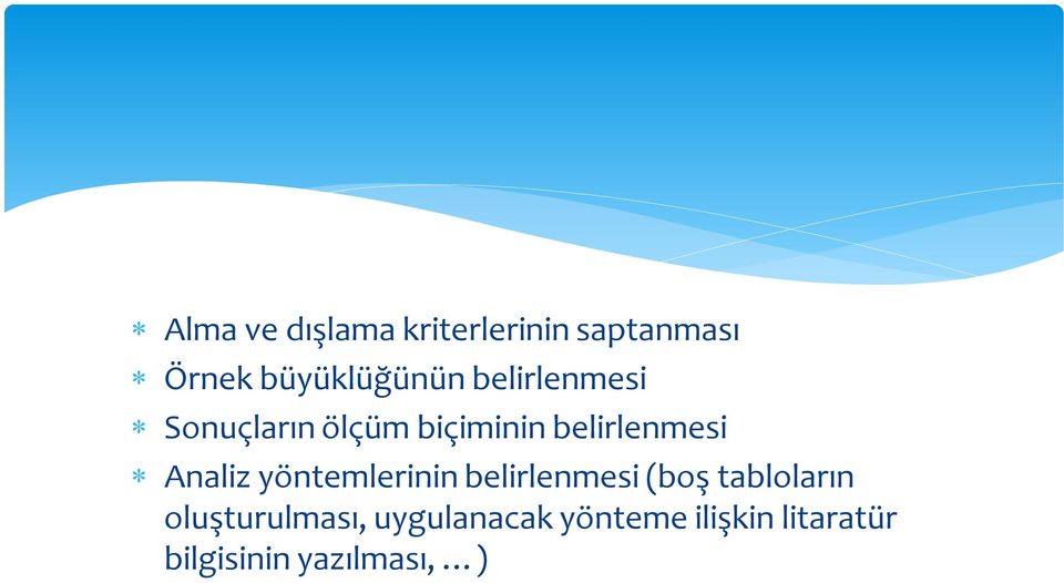 yöntemlerinin belirlenmesi (boş tabloların oluşturulması,