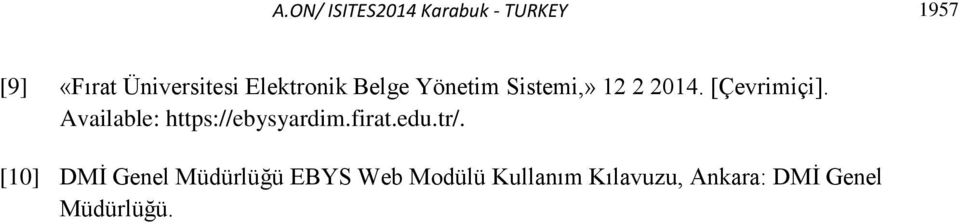 Available: https://ebysyardim.firat.edu.tr/.