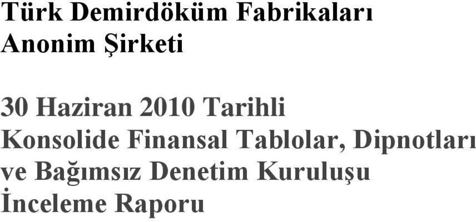 Finansal Tablolar, Dipnotları ve