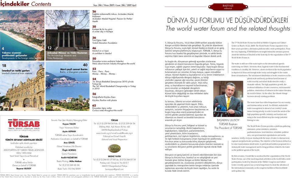 foreign visitor profile 18 İstanbul un tarihi garları İstanbul s historical train stations TÜRSAB TÜRK YE SEYAHAT ACENTALARI B RL taraf ndan ayl k olarak yay nlan r Published monthly by ASSOCIATION