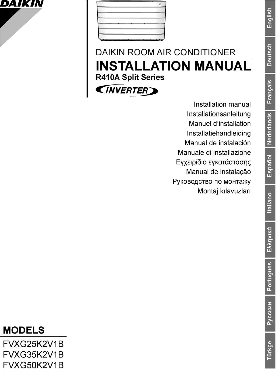 installazione Εγχειρίδιο εγκατάστασης Manual de instalação Руководство по монтажу Montaj kılavuzları