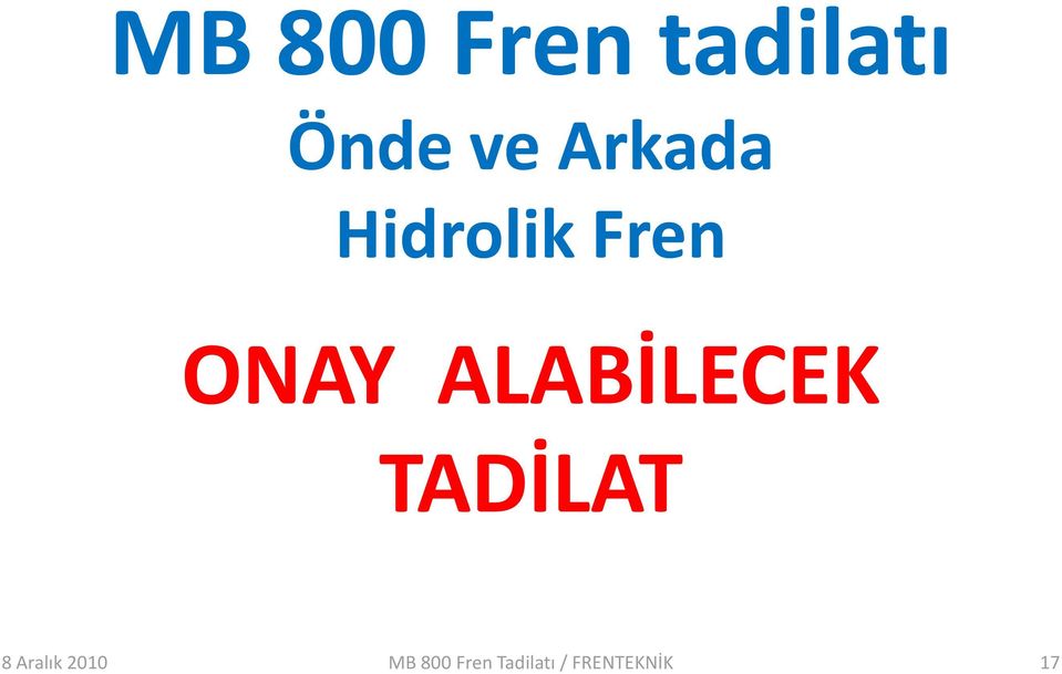 ALABİLECEK TADİLAT 8 Aralık 00