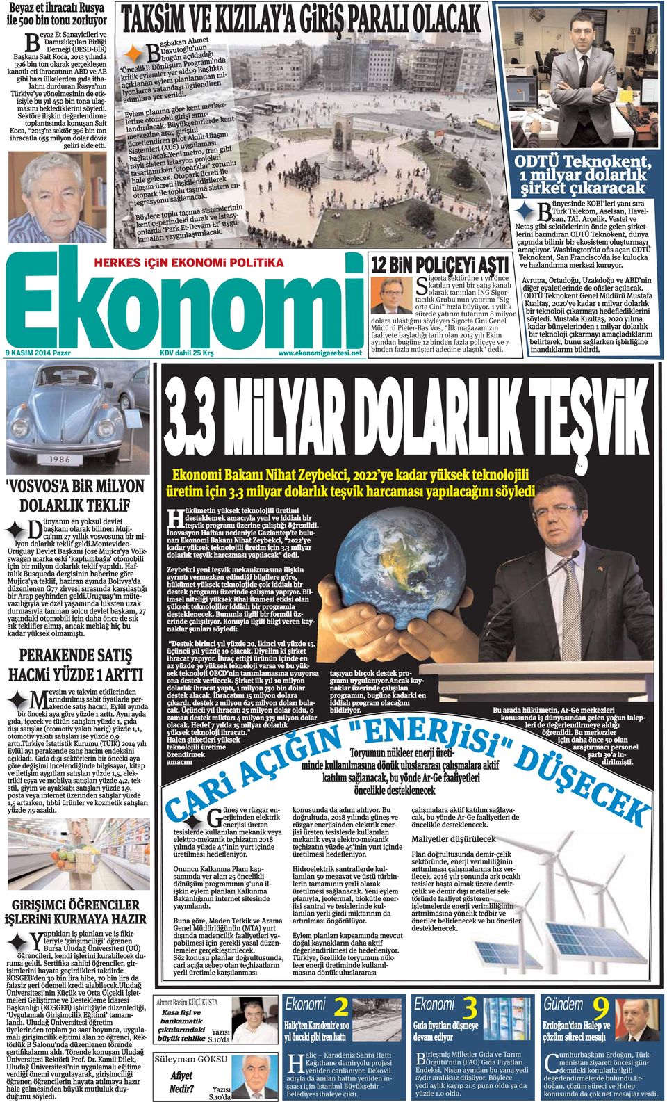 toplantısında konuşan Sait Koca, 2013 te sektör 396 bin ton ihracatla 655 milyon dolar döviz geliri elde etti.