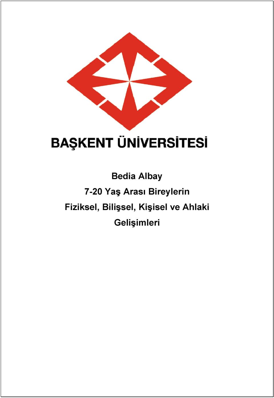 Fiziksel, Bilişsel,