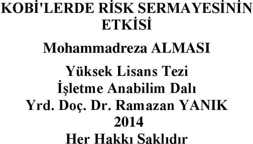 Tezi İşletme Anabilim Dalı Yrd. Doç.