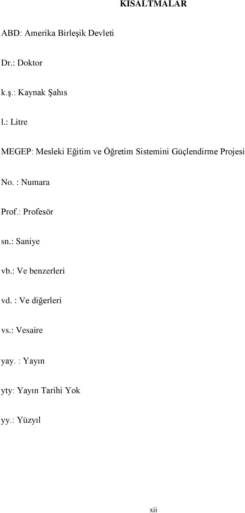 : Litre MEGEP: Mesleki Eğitim ve Öğretim Sistemini Güçlendirme Projesi