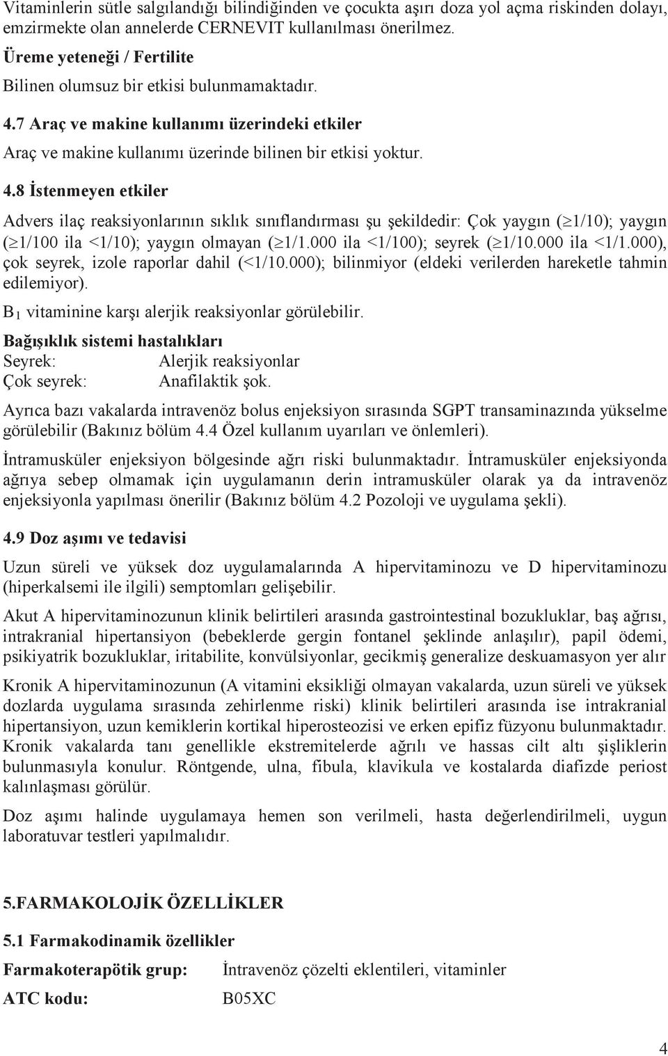 000); bilinmiyor (eldeki verilerden hareketle tahmin edilemiyor).