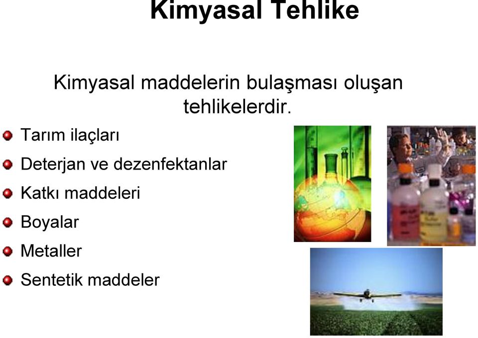 Tarım ilaçları Deterjan ve