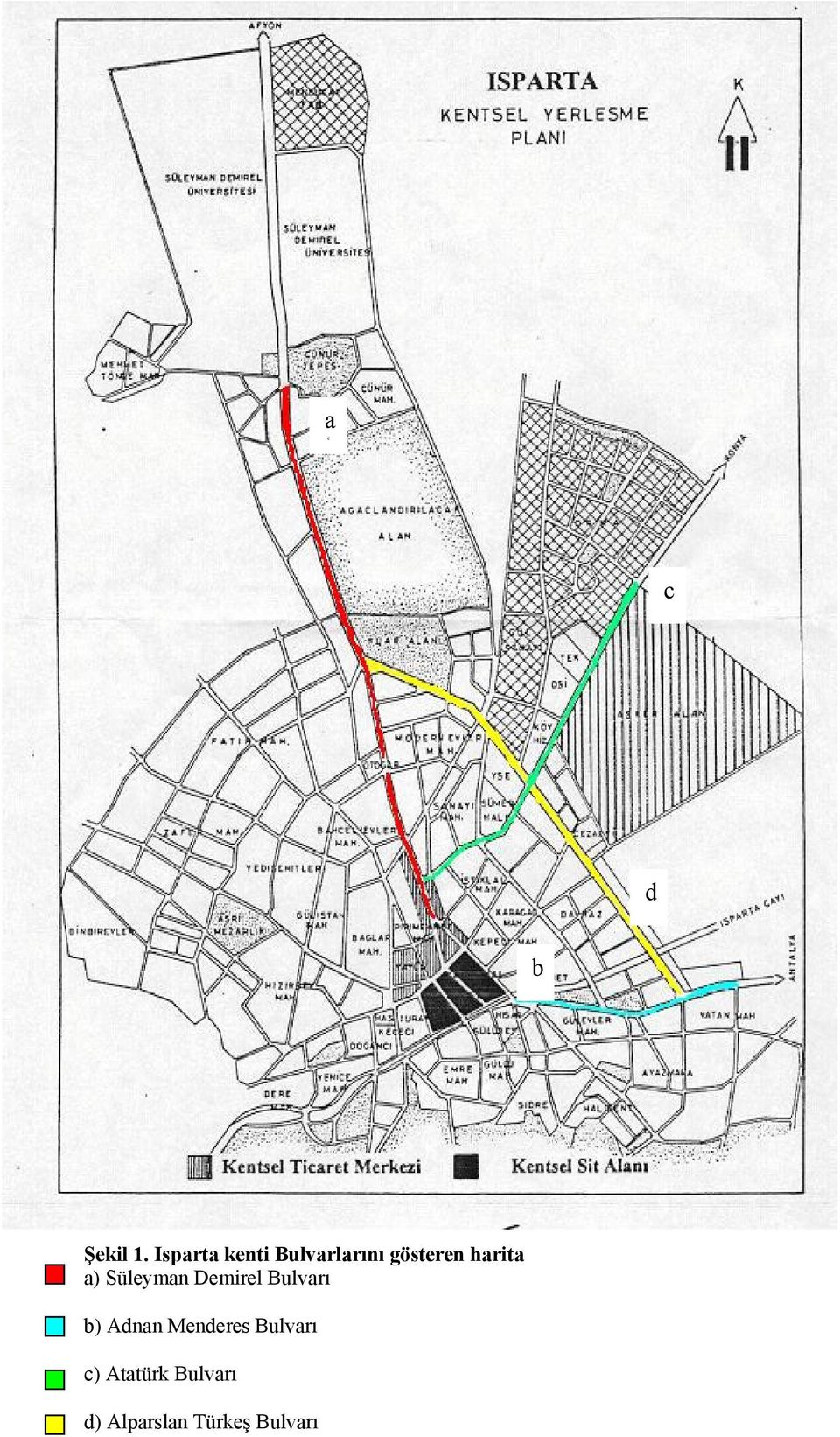harita a) Süleyman Demirel Bulvarı b)