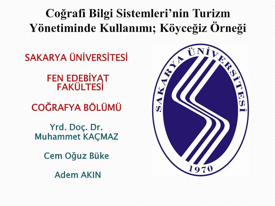 BÖLÜMÜ Yrd. Doç. Dr.