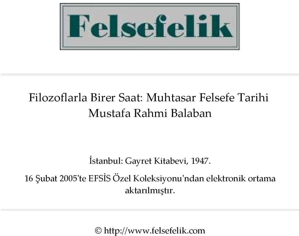 1947. 16 Şubat 2005'te EFSİS Özel Koleksiyonu'ndan