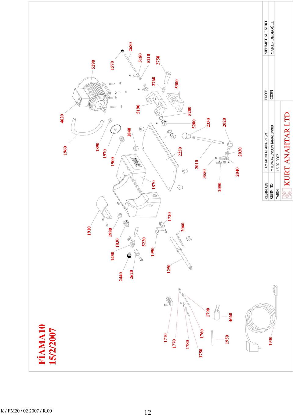 2020 2040 2030 RESIM ADI RESIM NO TARIH FİAM MONTAJ ANA RESMI MTD/4.