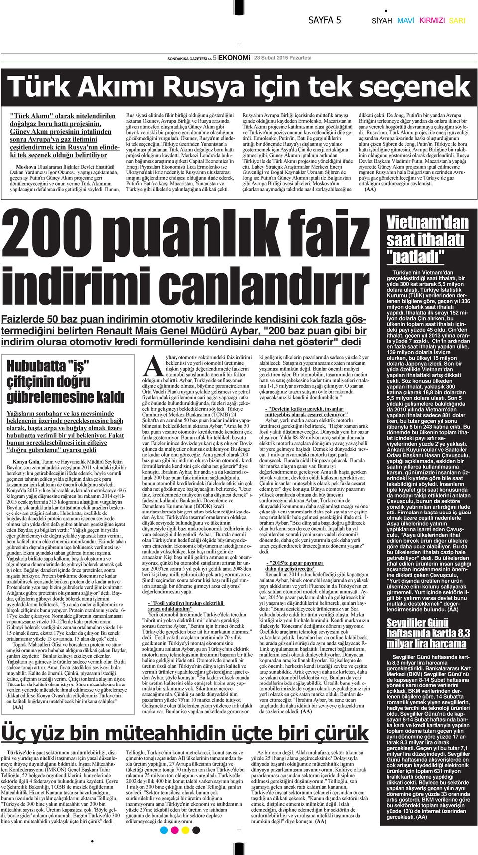 Türkiye İstatistik Kurumu (TÜİK) verilerinden derlenen bilgilere göre, geçen yıl 336 milyon dolarlık saat ithalatı yapıldı.