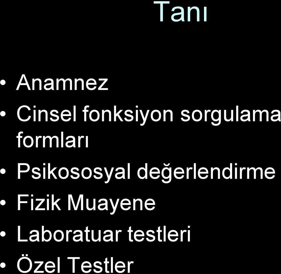 değerlendirme Fizik Muayene