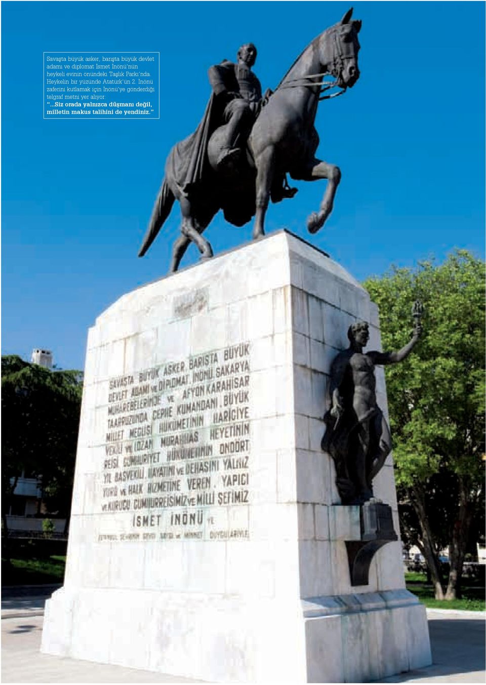 Heykelin bir yüzünde Atatürk ün 2.