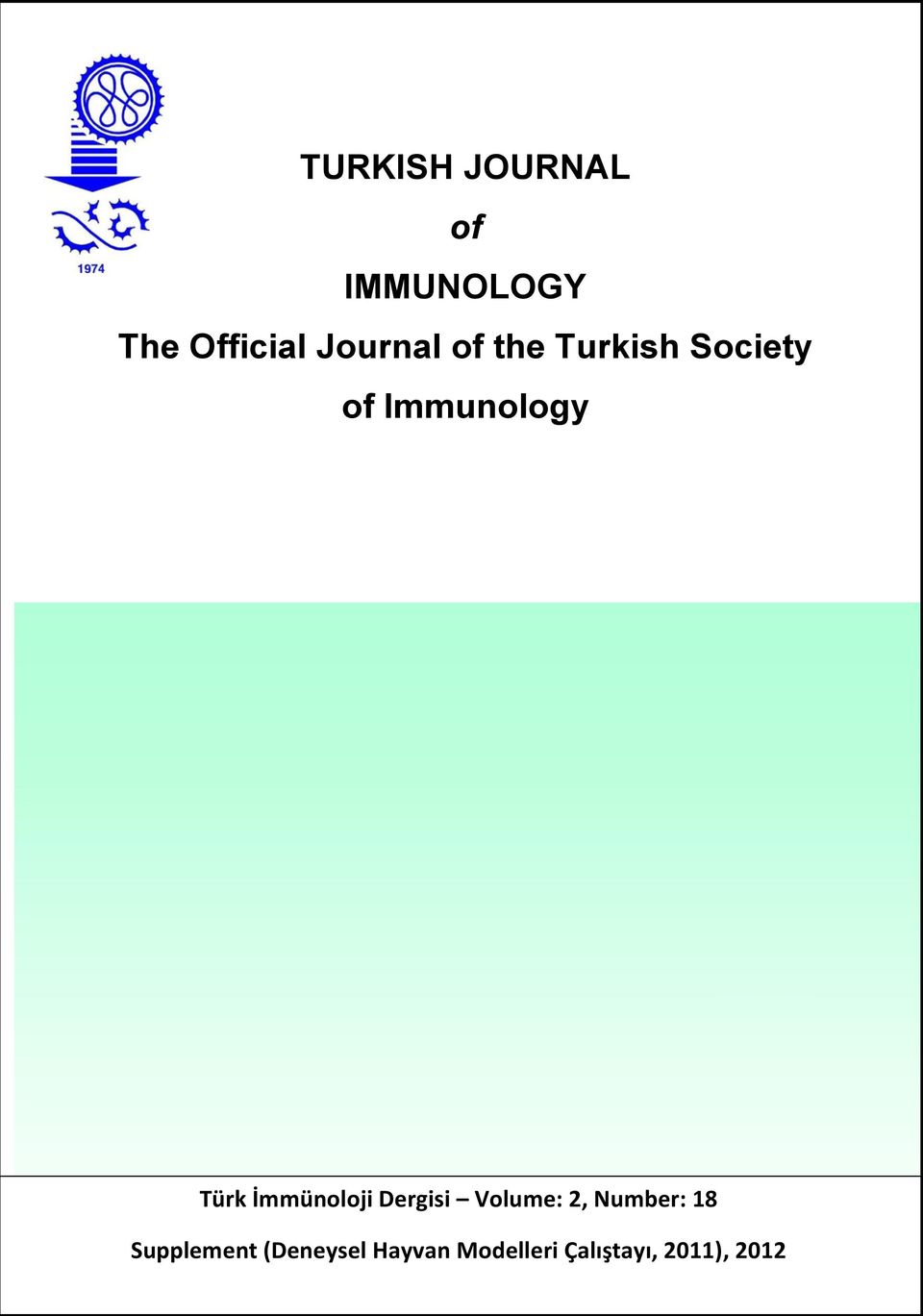 Türk İmmünoloji Dergisi Volume: 2, Number: 18