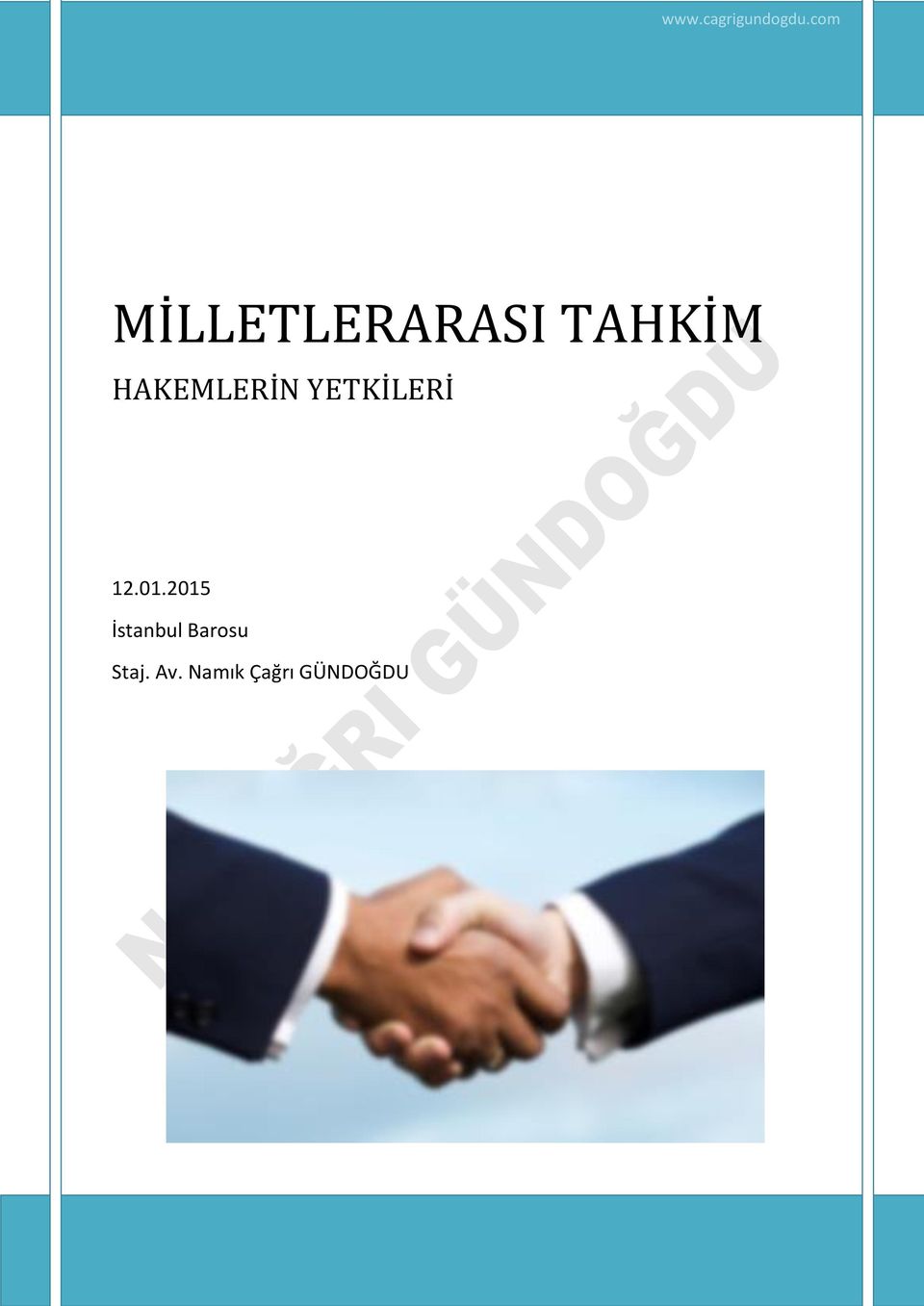 YETKİLERİ 12.01.2015 İstanbul Barosu Staj.