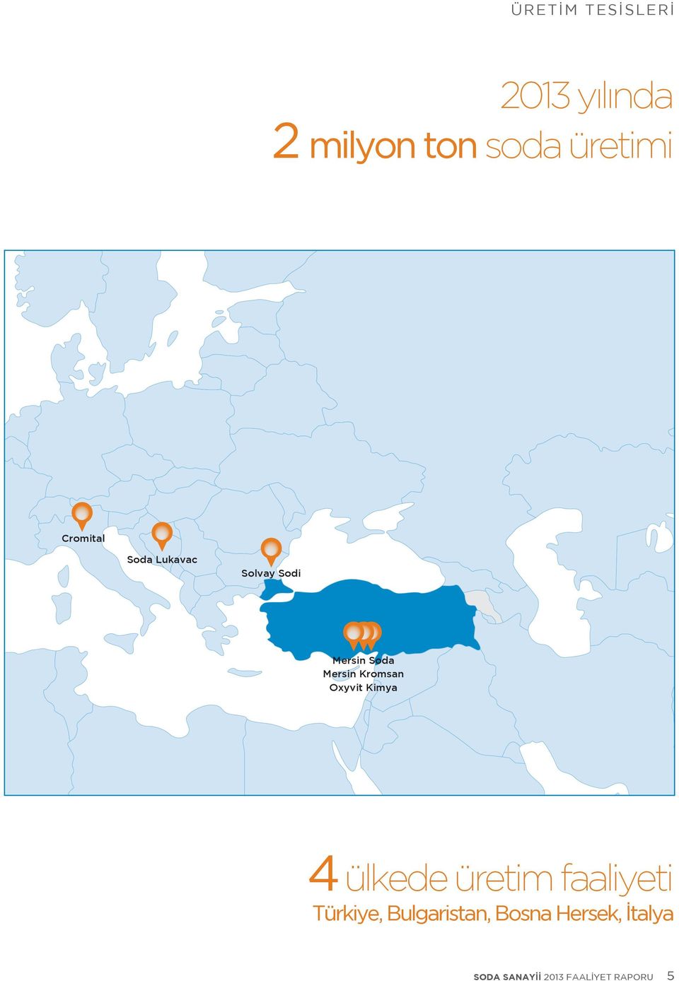 Kromsan Oxyvit Kimya 4 ülkede üretim faaliyeti Türkiye,