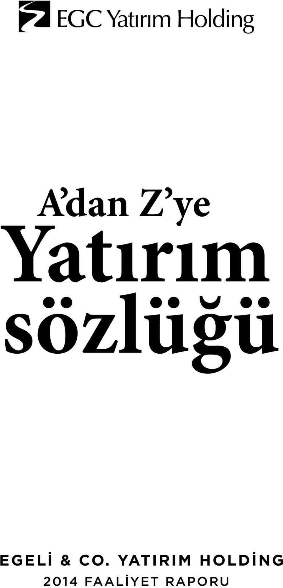 YATIRIM HOLDİNG