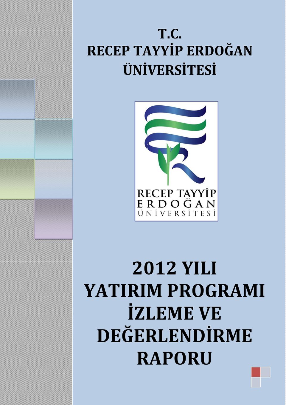 2012 YILI YATIRIM PROGRAMI