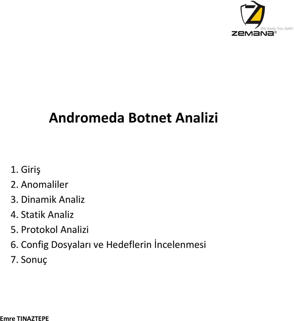 StatikAnaliz 5. ProtokolAnalizi 6.