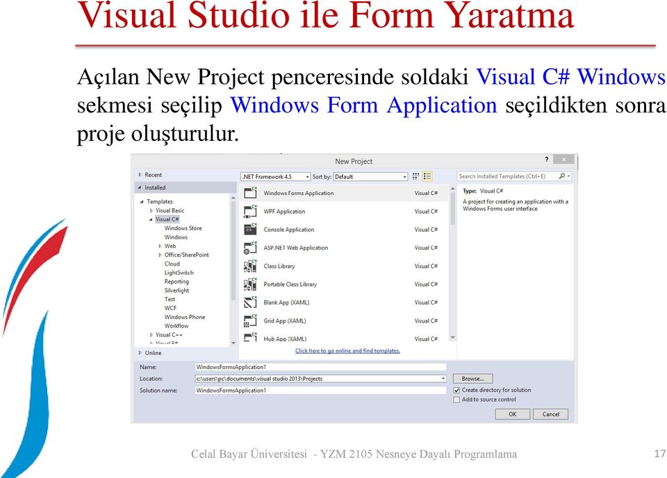 Windows sekmesi seçilip Windows Form