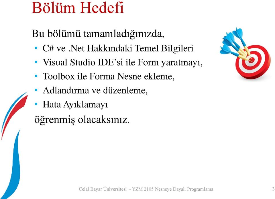 ile Form yaratmayı, Toolbox ile Forma Nesne ekleme,