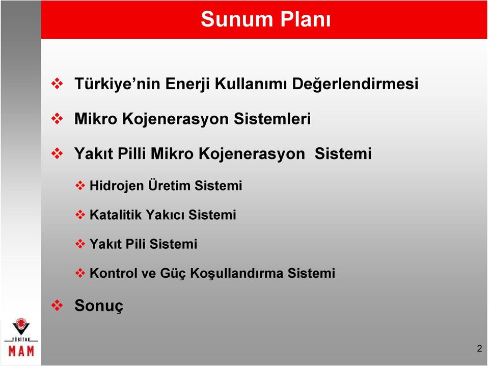 Kojenerasyon Sistemi Hidrojen Üretim Sistemi Katalitik