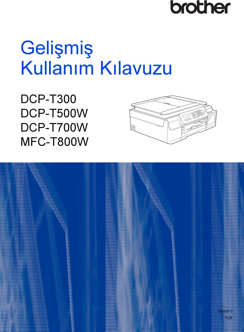 DCP-T500W DCP-T700W