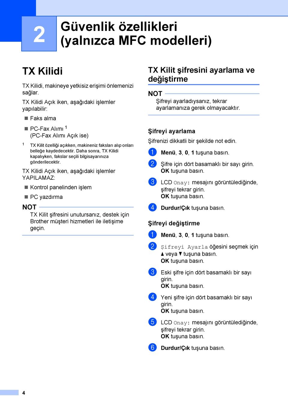 Daha sonra, TX Kilidi kapalıyken, fakslar seçili bilgisayarınıza gönderilecektir.