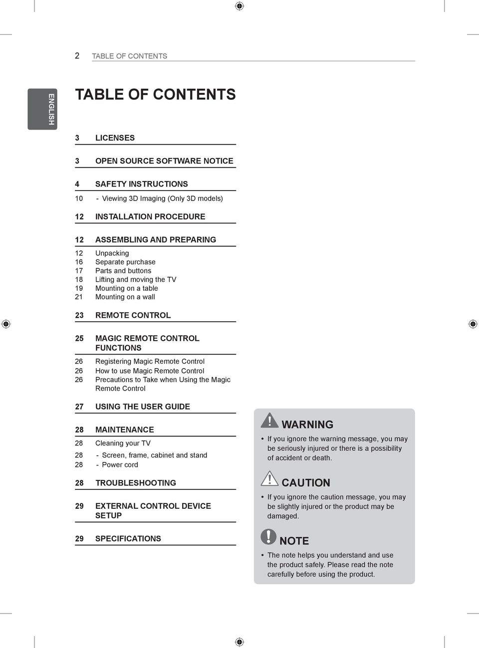 Registering Magic Remote Control 26 How to use Magic Remote Control 26 Precautions to Take when Using the Magic Remote Control 27 Using the User guide 28 MAINTENANCE 28 Cleaning your TV 28 - Screen,