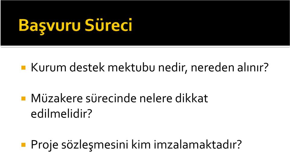 Müzakere sürecinde nelere