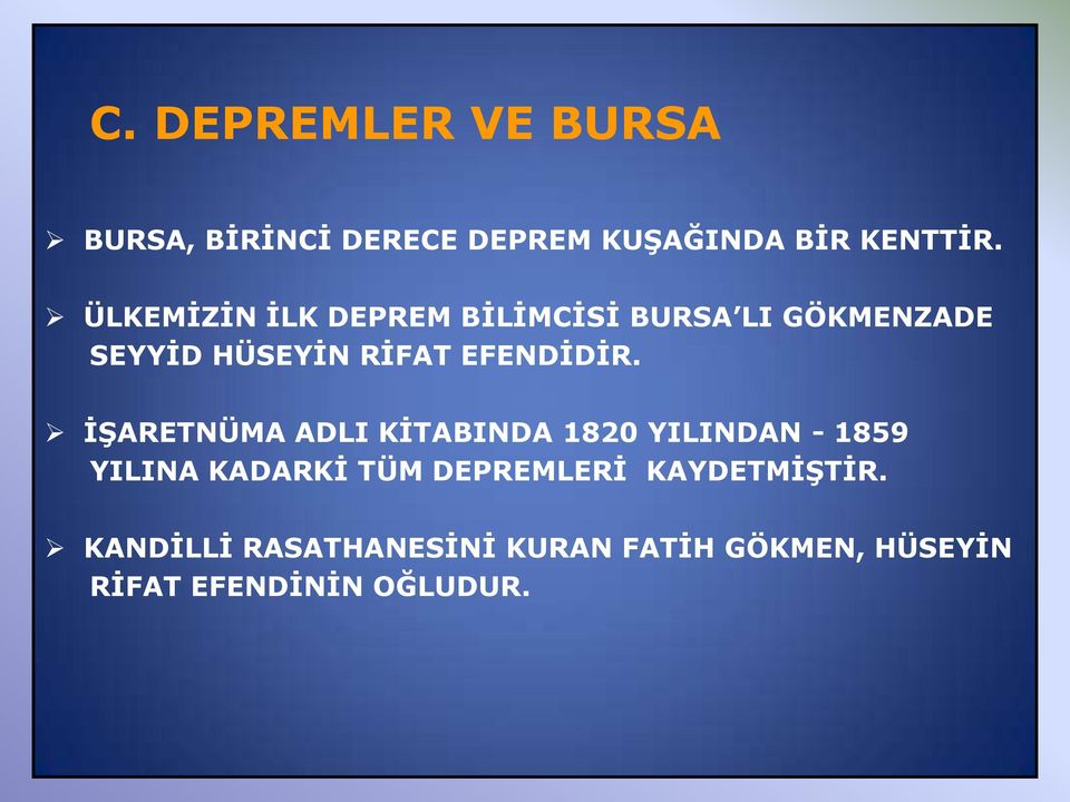 EFENDİDİR.